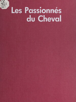 cover image of Profession ? Les passionnés du cheval